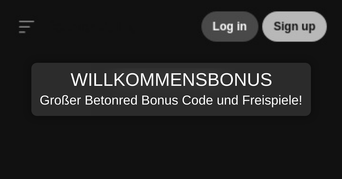 Betonred Bonus Code 2026 | Geprüfter Bonus für Deutschland